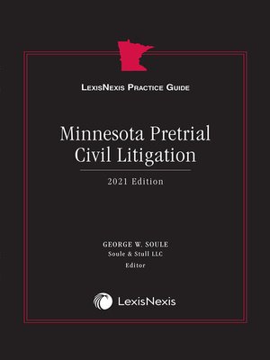 cover image of LexisNexis Practice Guide: Minnesota Pretrial Civil Litigation